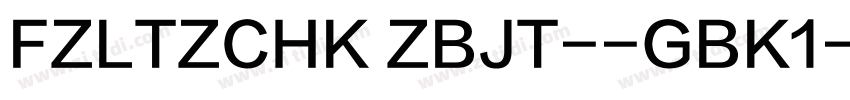 FZLTZCHK ZBJT--GBK1-字体转换